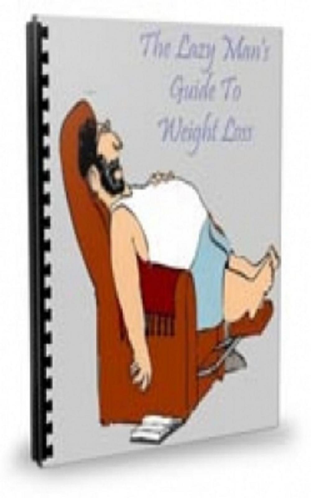 Big bigCover of The Lazy Mans Guide To Weight Loss