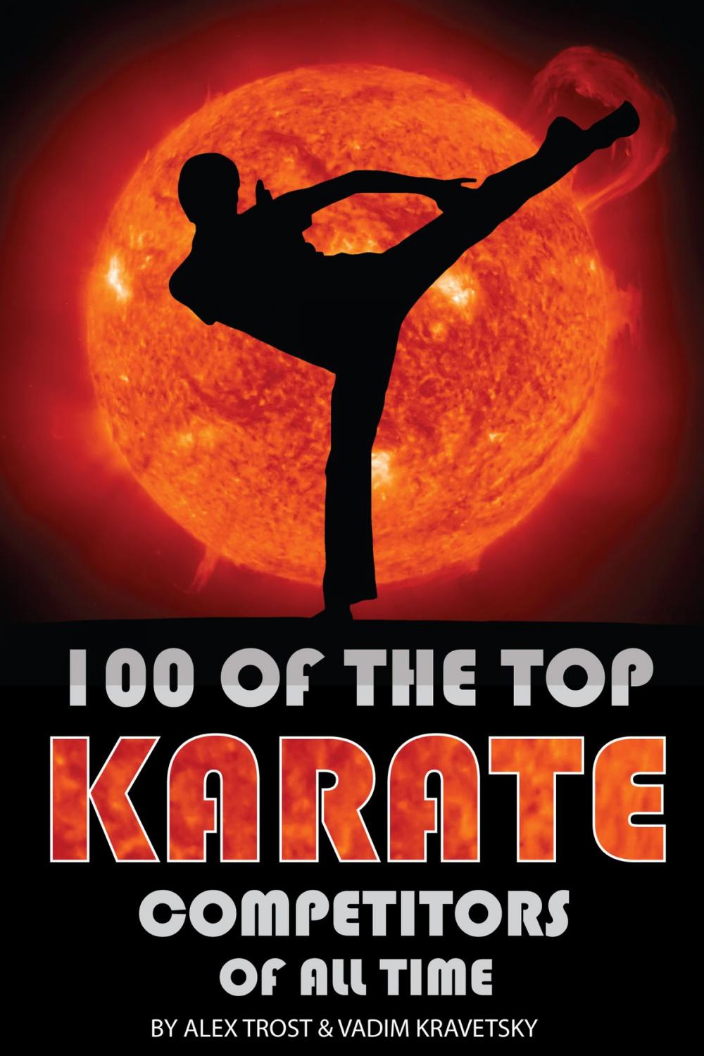 Big bigCover of 100 of the Top Karate Competitors of All Time