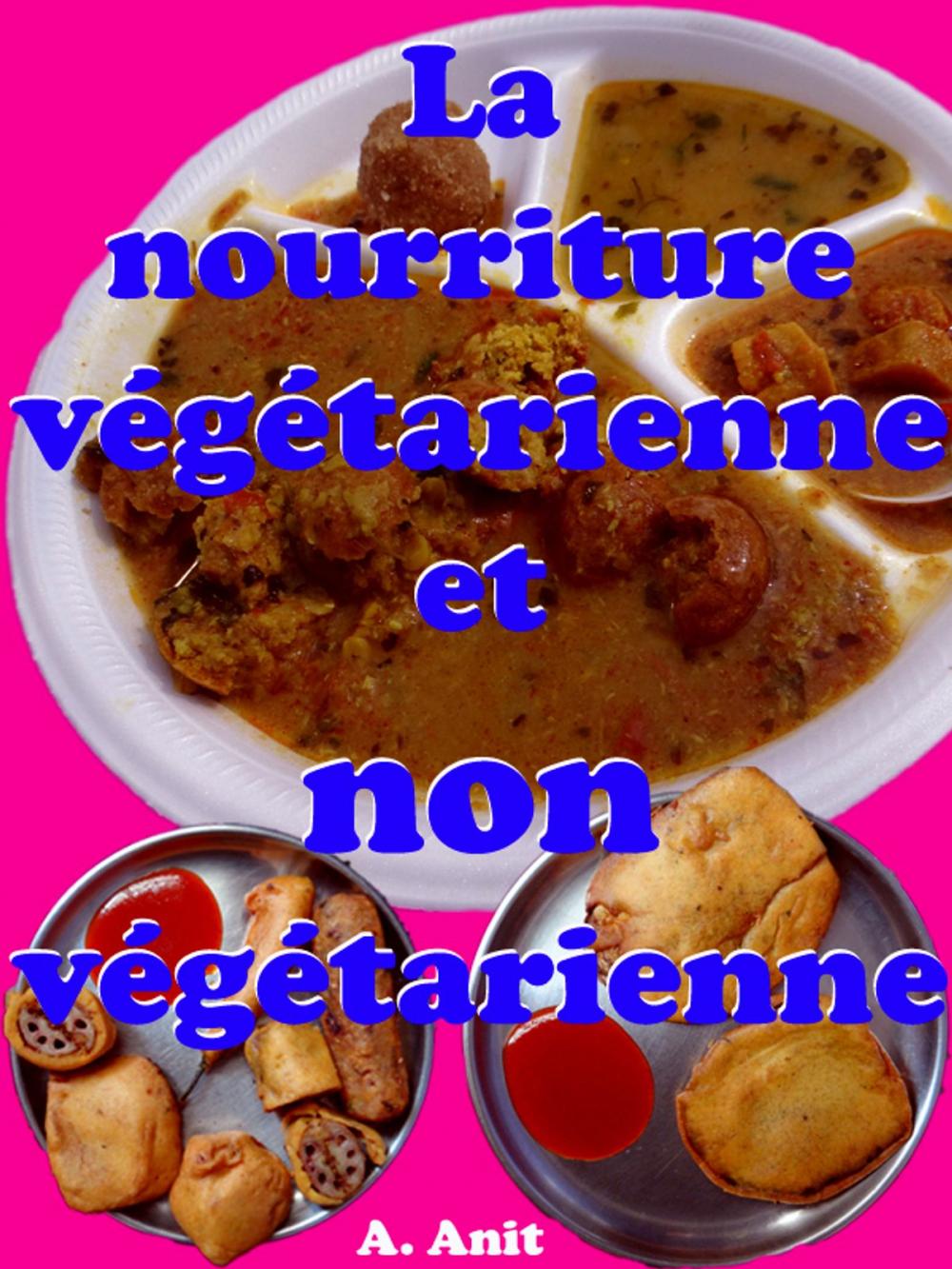 Big bigCover of La nourriture végétarienne et non végétarienne