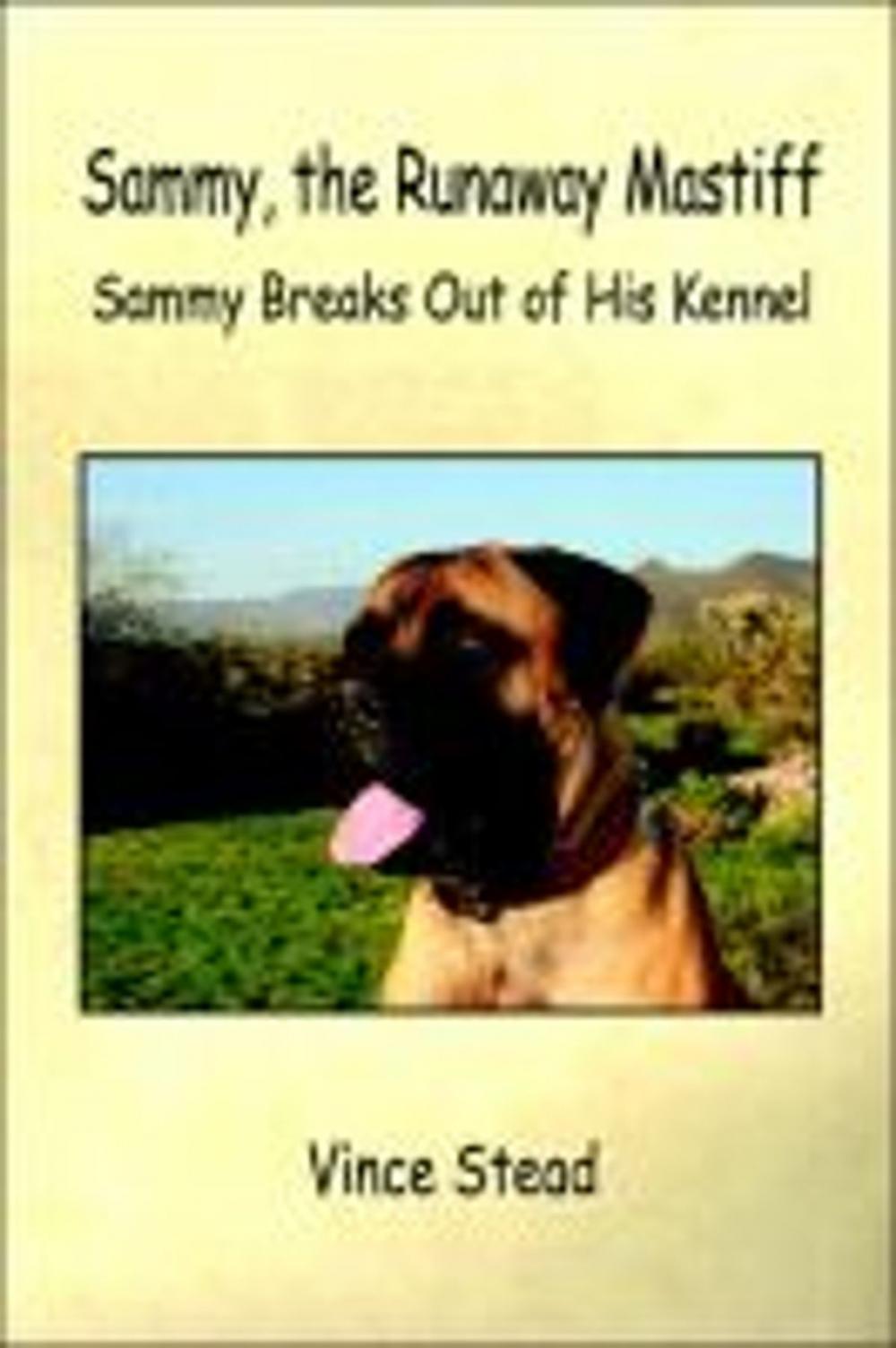 Big bigCover of Sammy the Runaway Mastiff