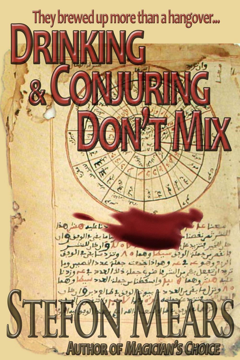 Big bigCover of Drinking and Conjuring Don't Mix