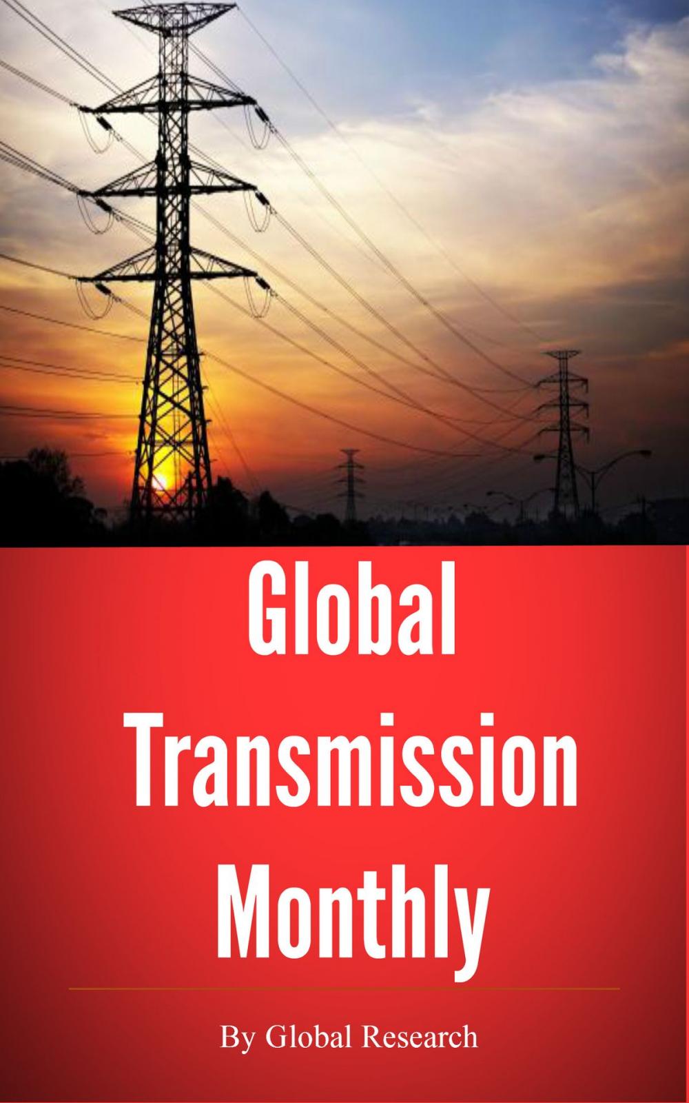 Big bigCover of Global Transmission Monthly, July 2013