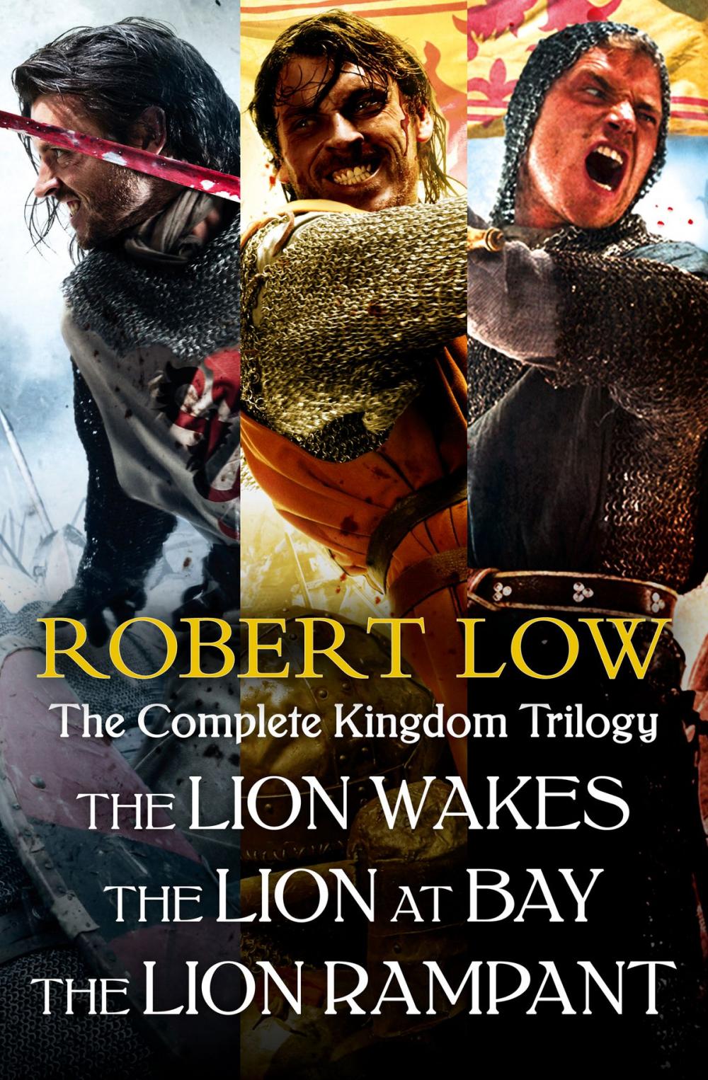 Big bigCover of The Complete Kingdom Trilogy: The Lion Wakes, The Lion at Bay, The Lion Rampant