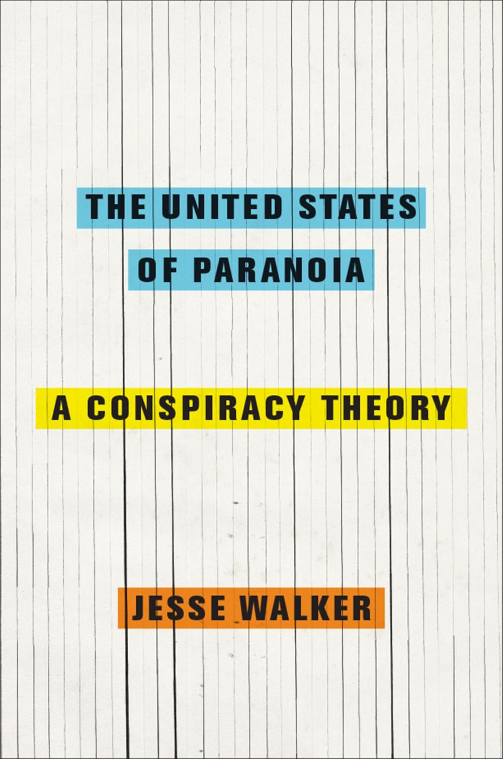 Big bigCover of The United States of Paranoia