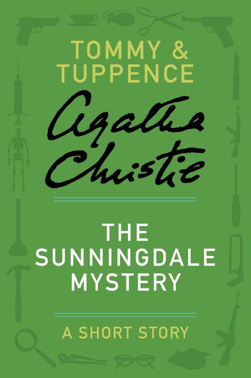 Big bigCover of The Sunningdale Mystery