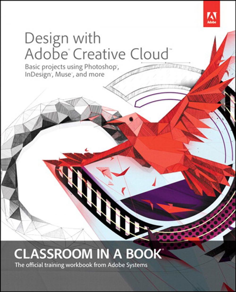 Big bigCover of Design with Adobe Creative Cloud Classroom in a Book