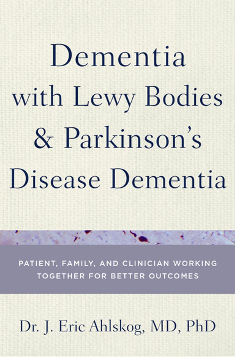 Big bigCover of Dementia with Lewy Bodies and Parkinson's Disease Dementia