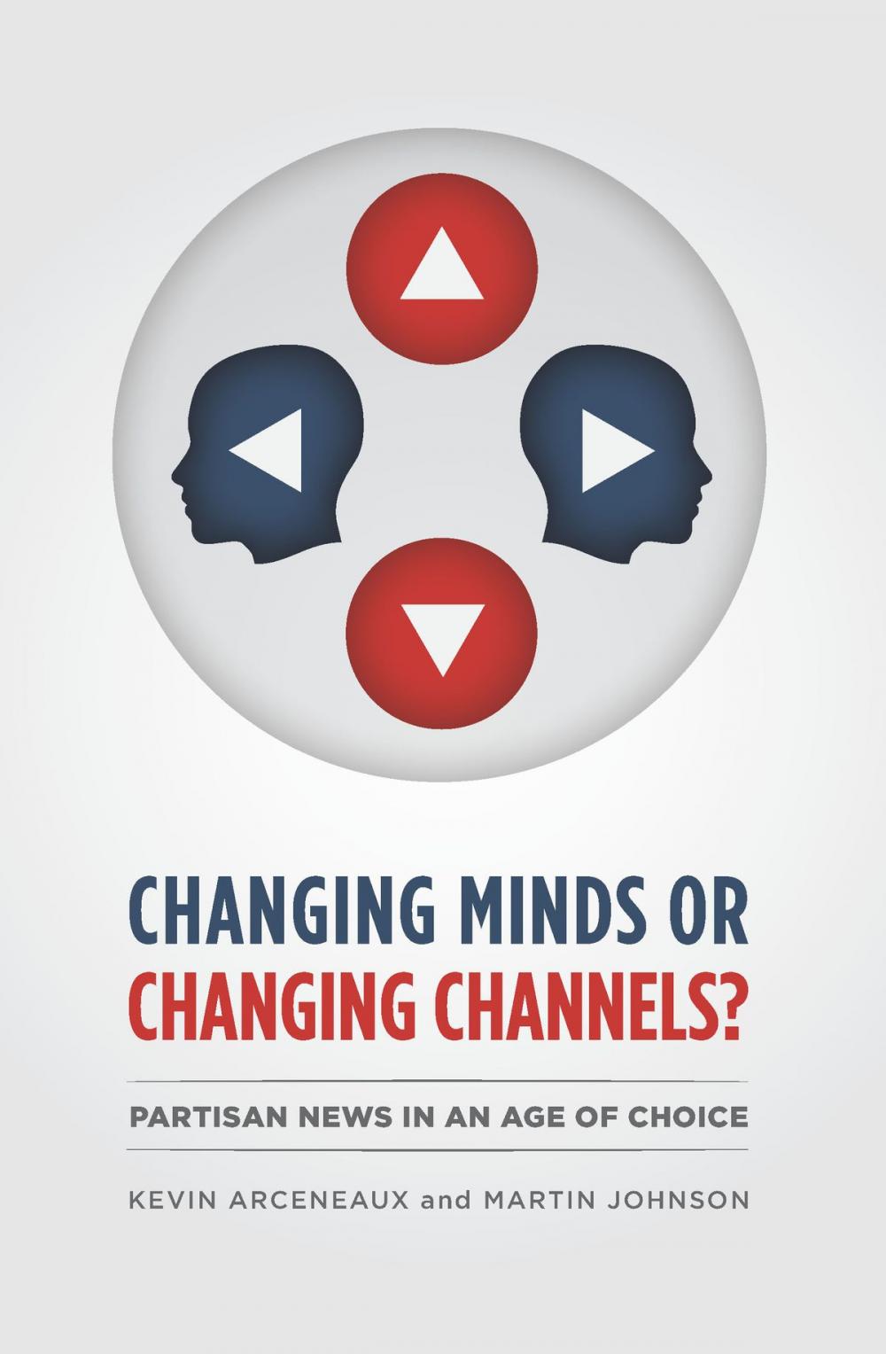 Big bigCover of Changing Minds or Changing Channels?