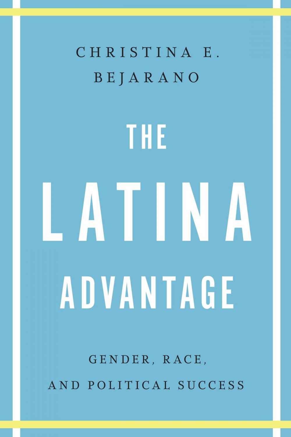 Big bigCover of The Latina Advantage