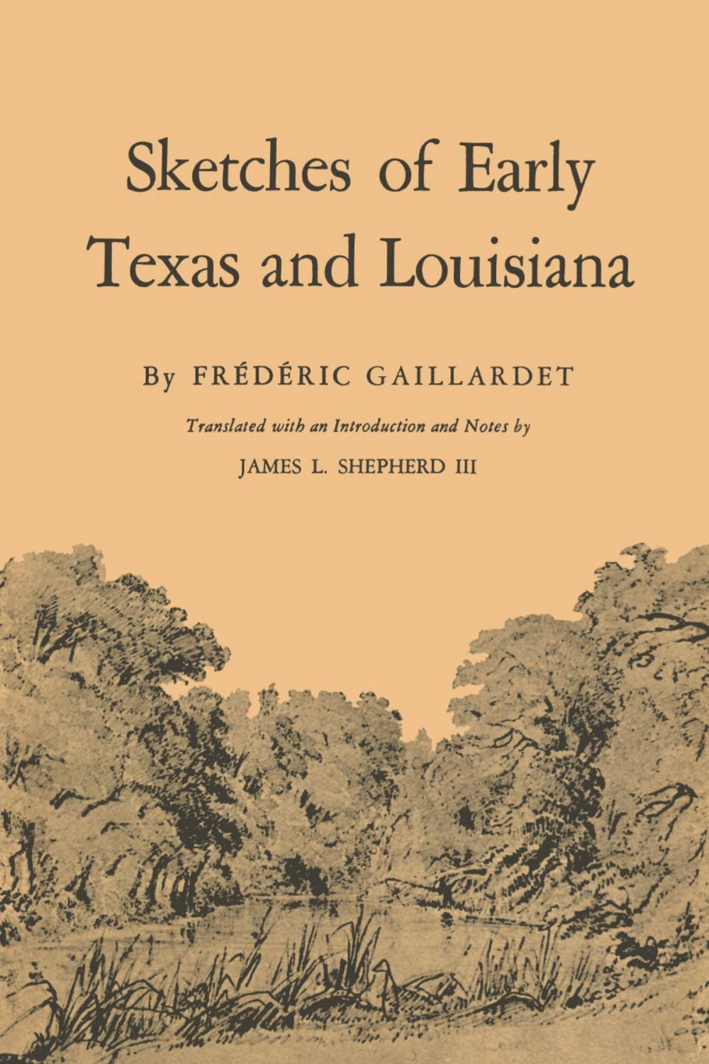 Big bigCover of Sketches of Early Texas and Louisiana