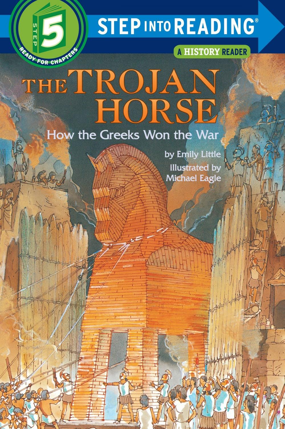 Big bigCover of The Trojan Horse: How the Greeks Won the War