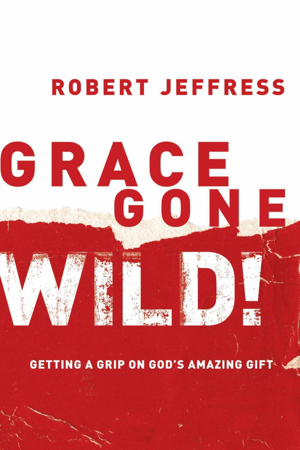 Big bigCover of Grace Gone Wild!