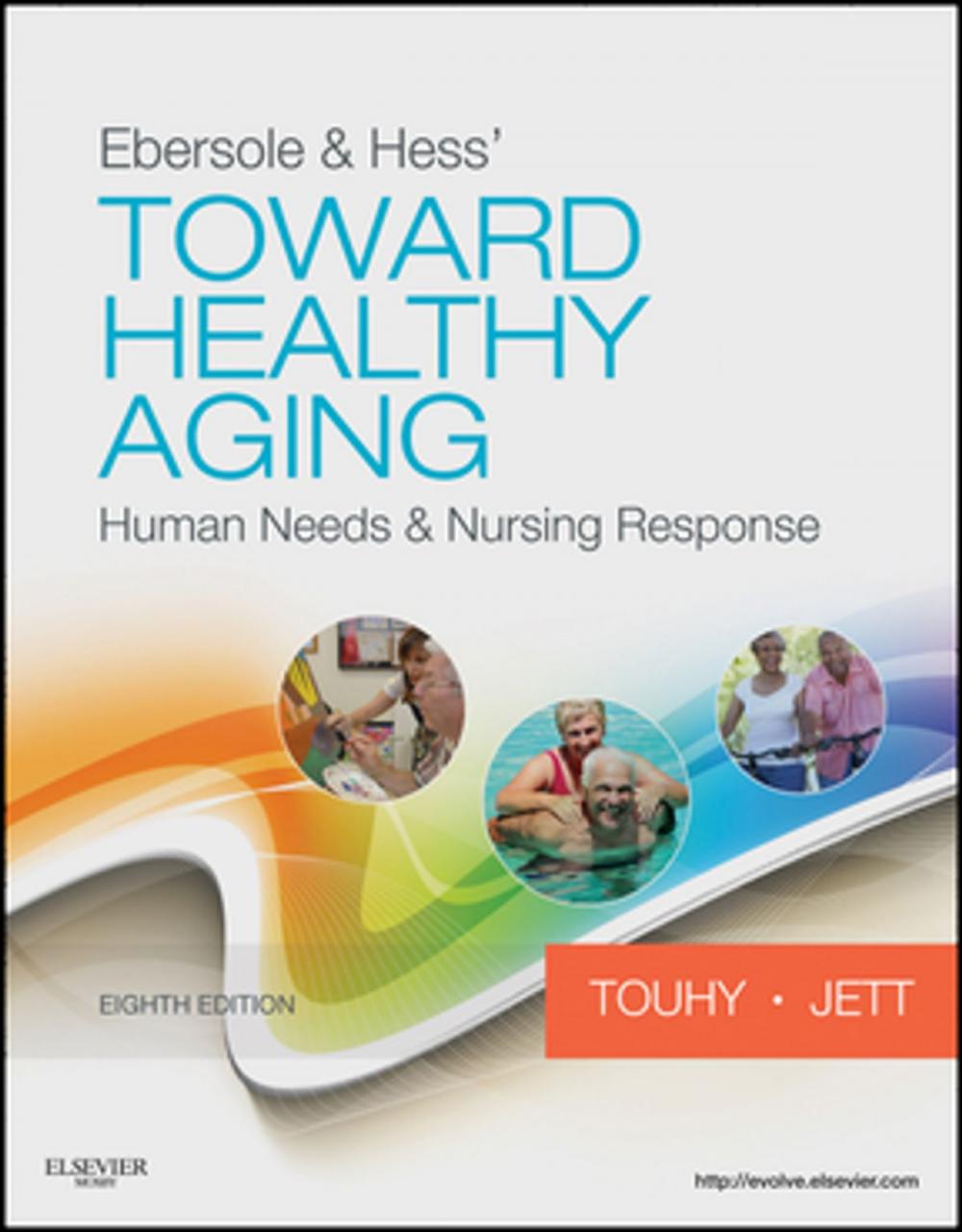 Big bigCover of Ebersole & Hess' Toward Healthy Aging - E-Book