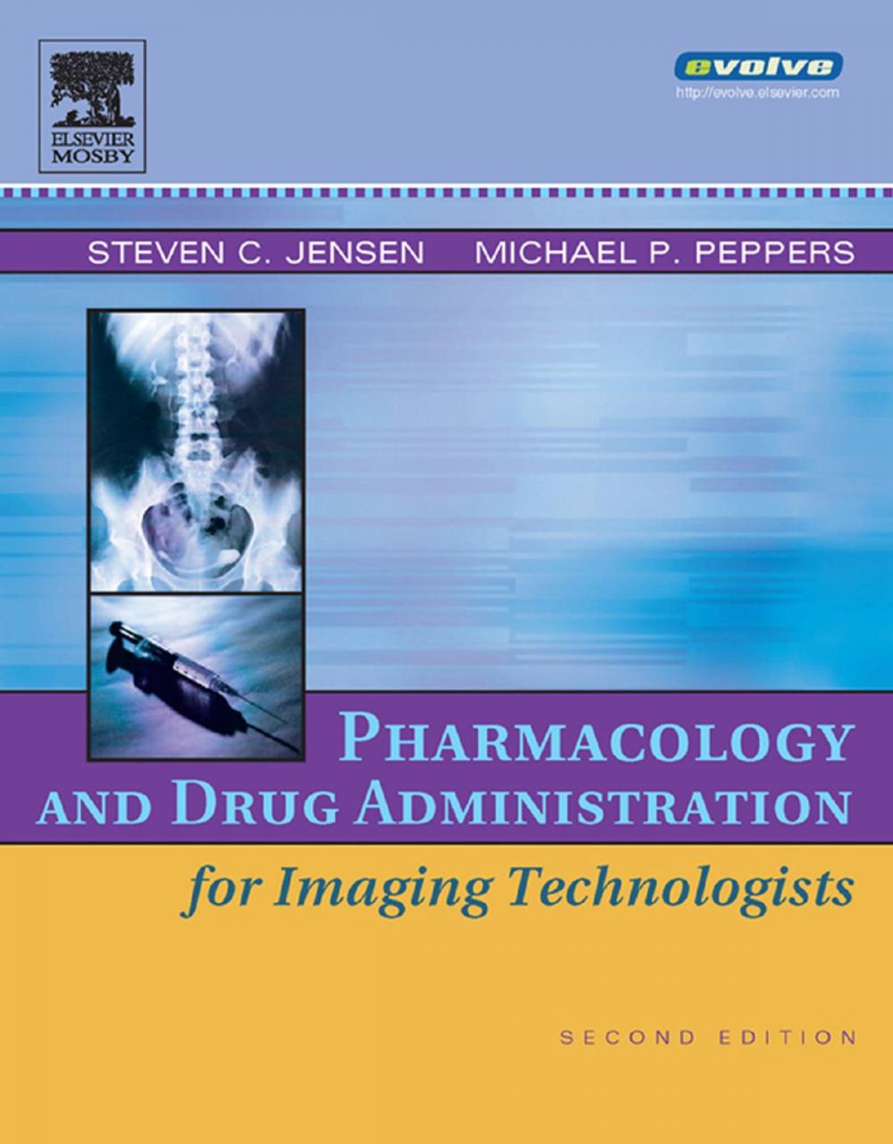 Big bigCover of Pharmacology and Drug Administration for Imaging Technologists - E-Book