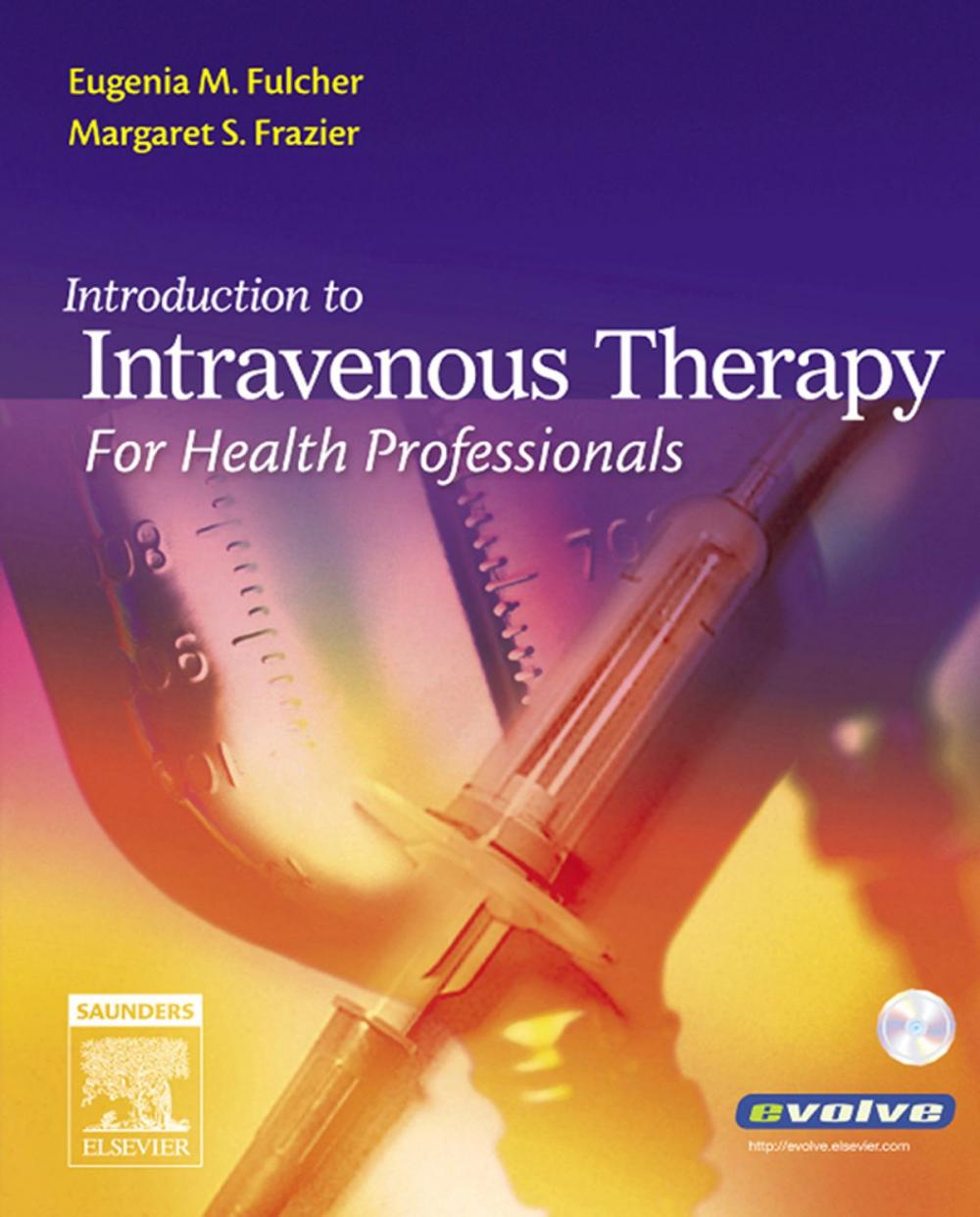 Big bigCover of Introduction to Intravenous Therapy for Health Professionals - E-Book