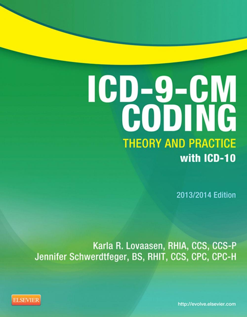 Big bigCover of ICD-9-CM Coding: Theory and Practice with ICD-10, 2013/2014 Edition - E-Book