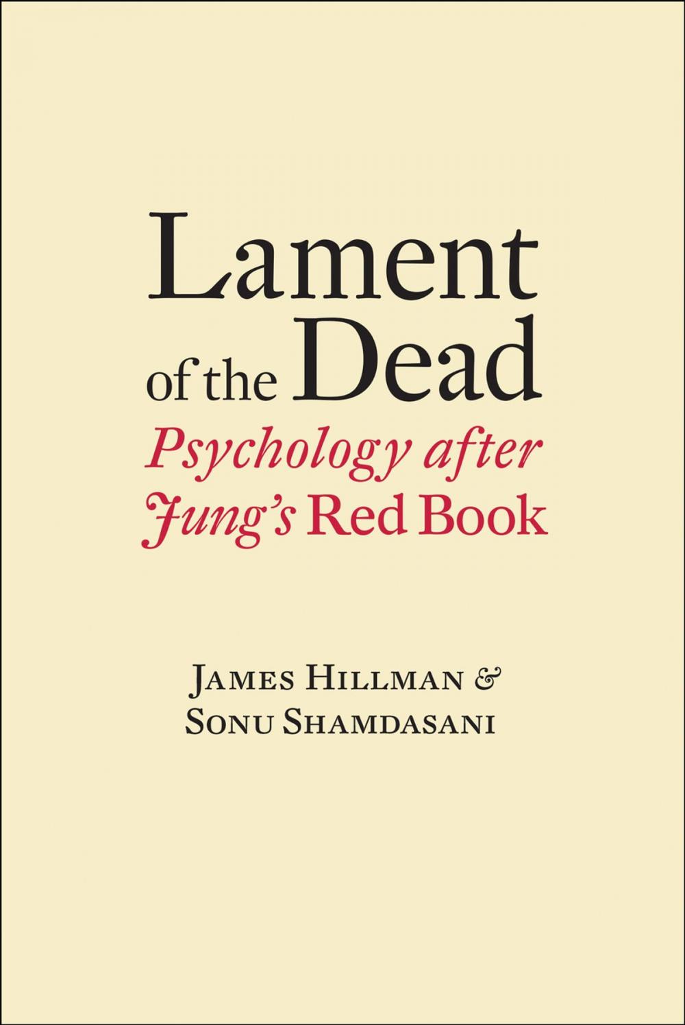 Big bigCover of Lament of the Dead: Psychology After Jung's Red Book