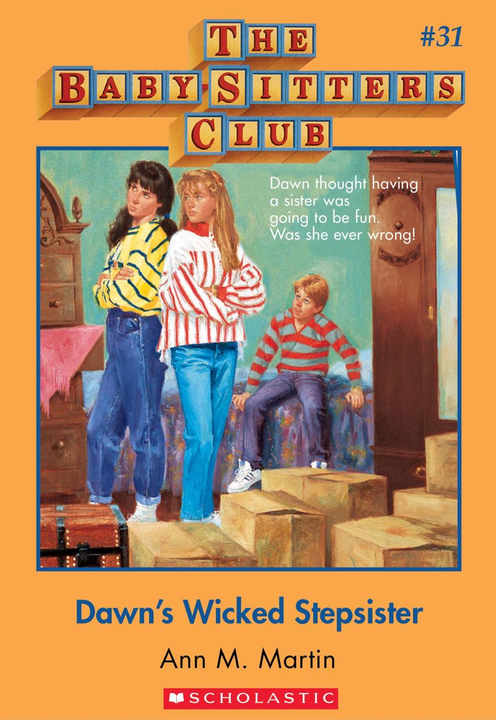 Big bigCover of The Baby-Sitters Club #31: Dawn's Wicked Stepsister