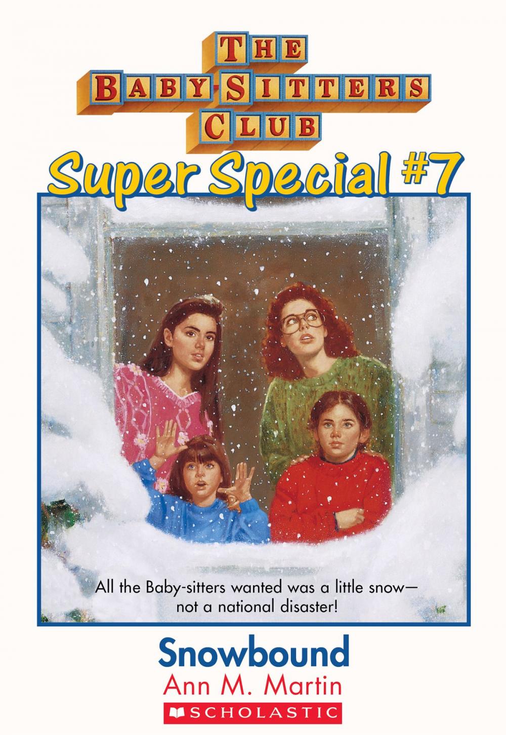 Big bigCover of The Baby-Sitters Club Super Special #7: Snowbound