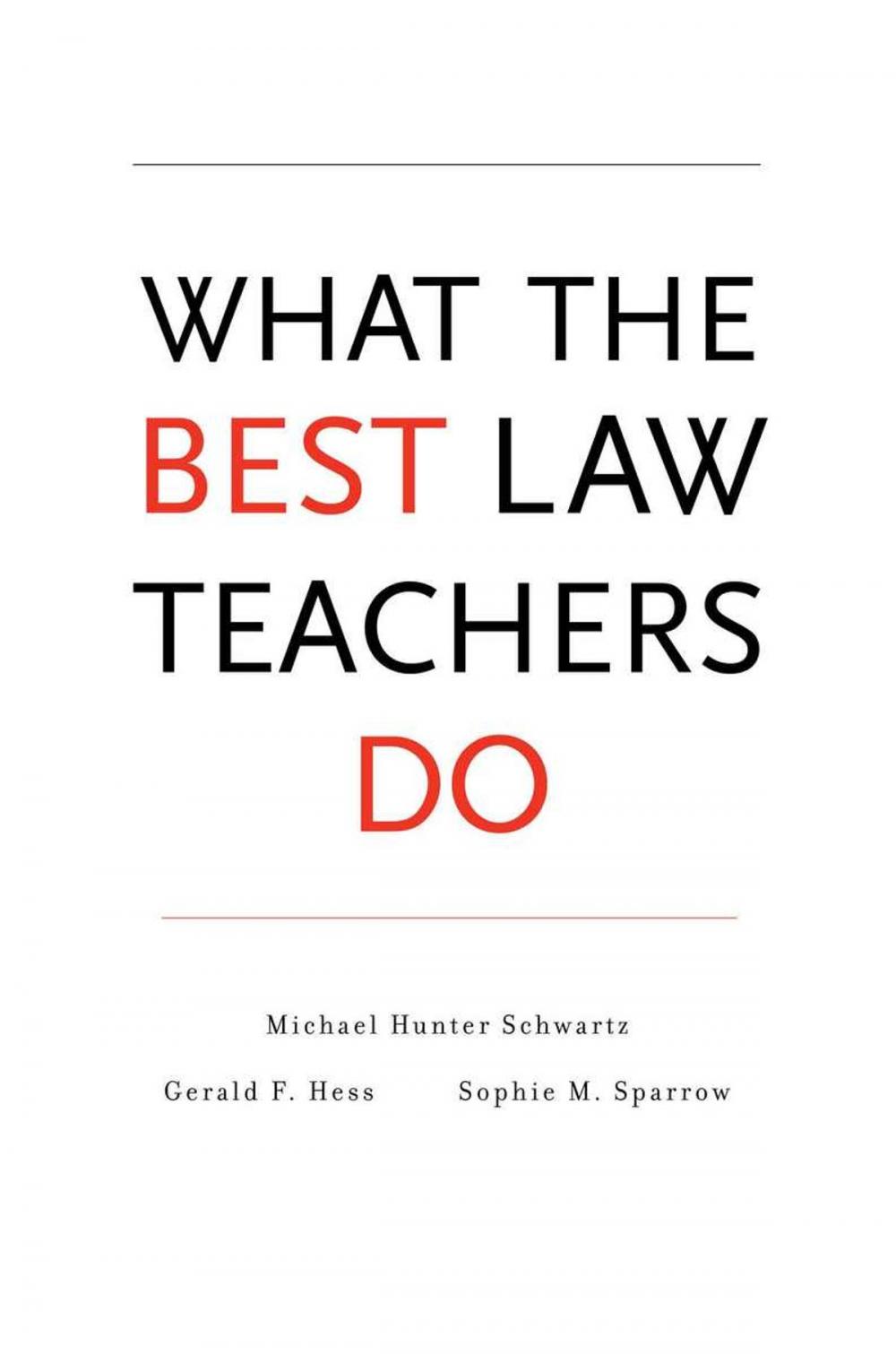 Big bigCover of What the Best Law Teachers Do