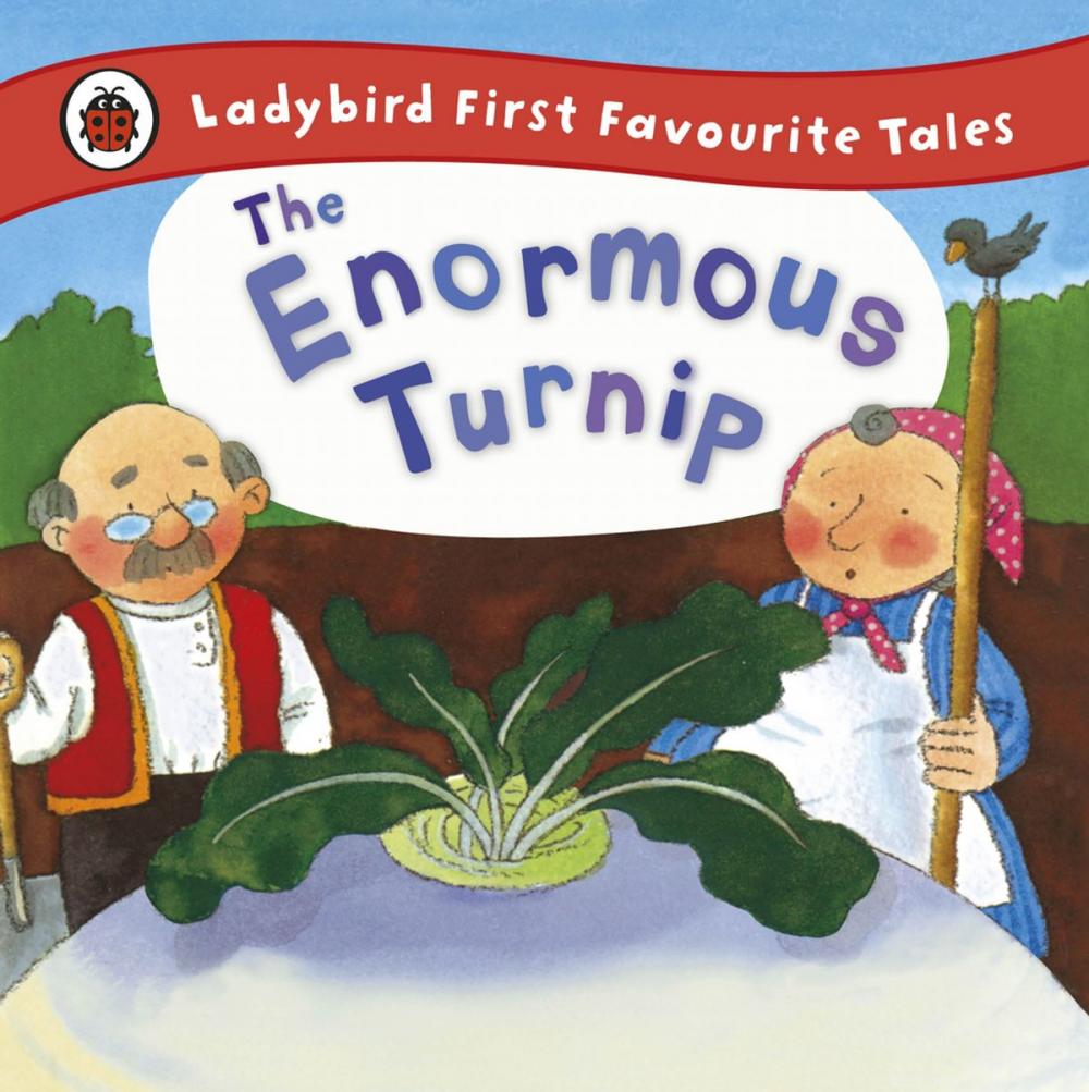 Big bigCover of The Enormous Turnip: Ladybird First Favourite Tales