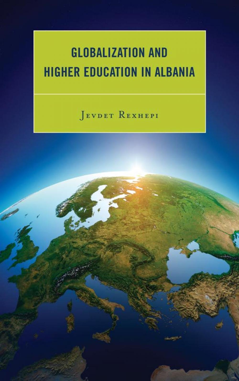 Big bigCover of Globalization and Higher Education in Albania