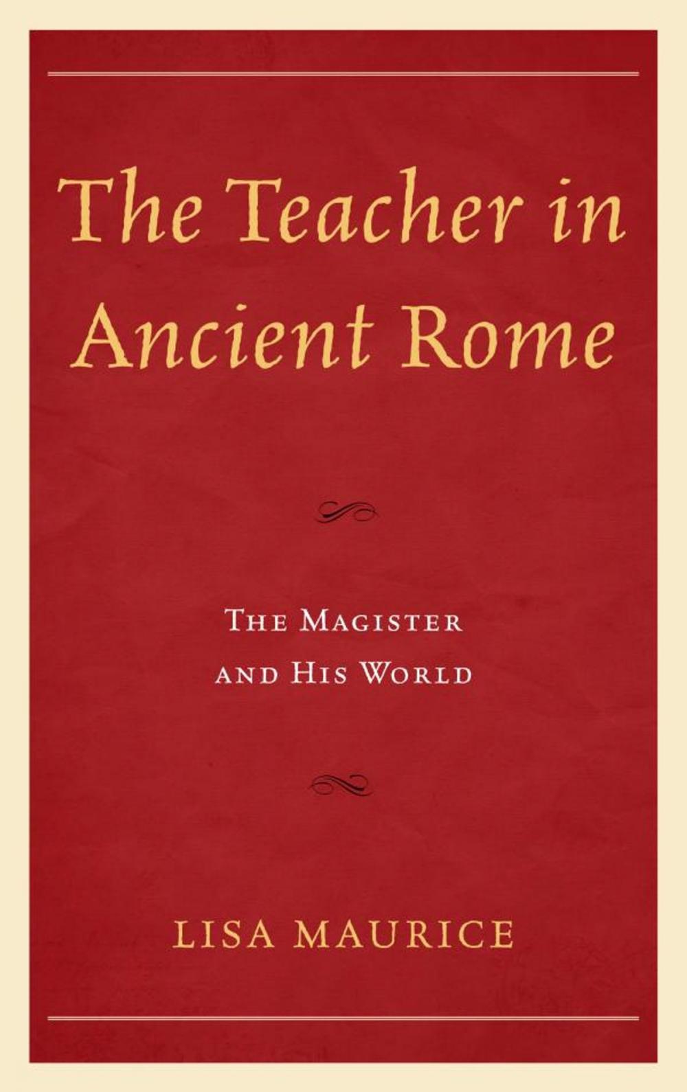 Big bigCover of The Teacher in Ancient Rome