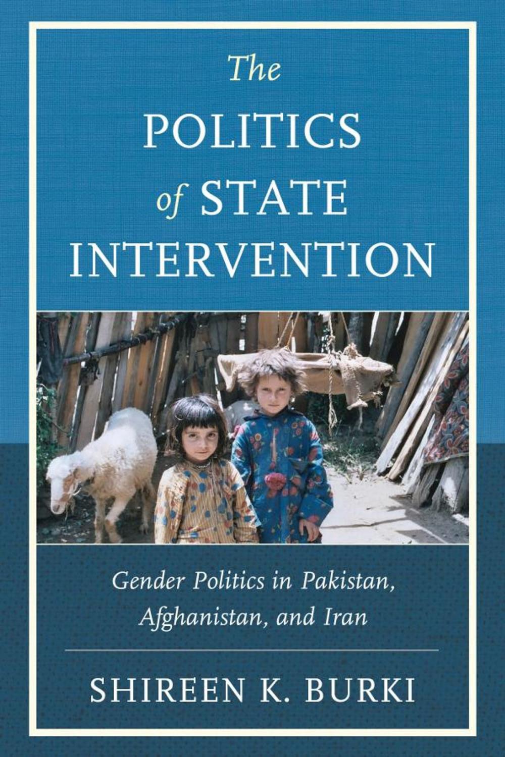 Big bigCover of The Politics of State Intervention