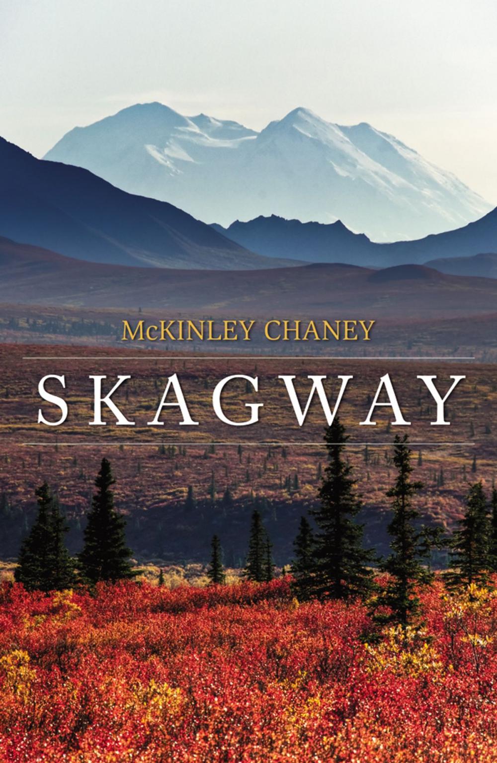 Big bigCover of Skagway