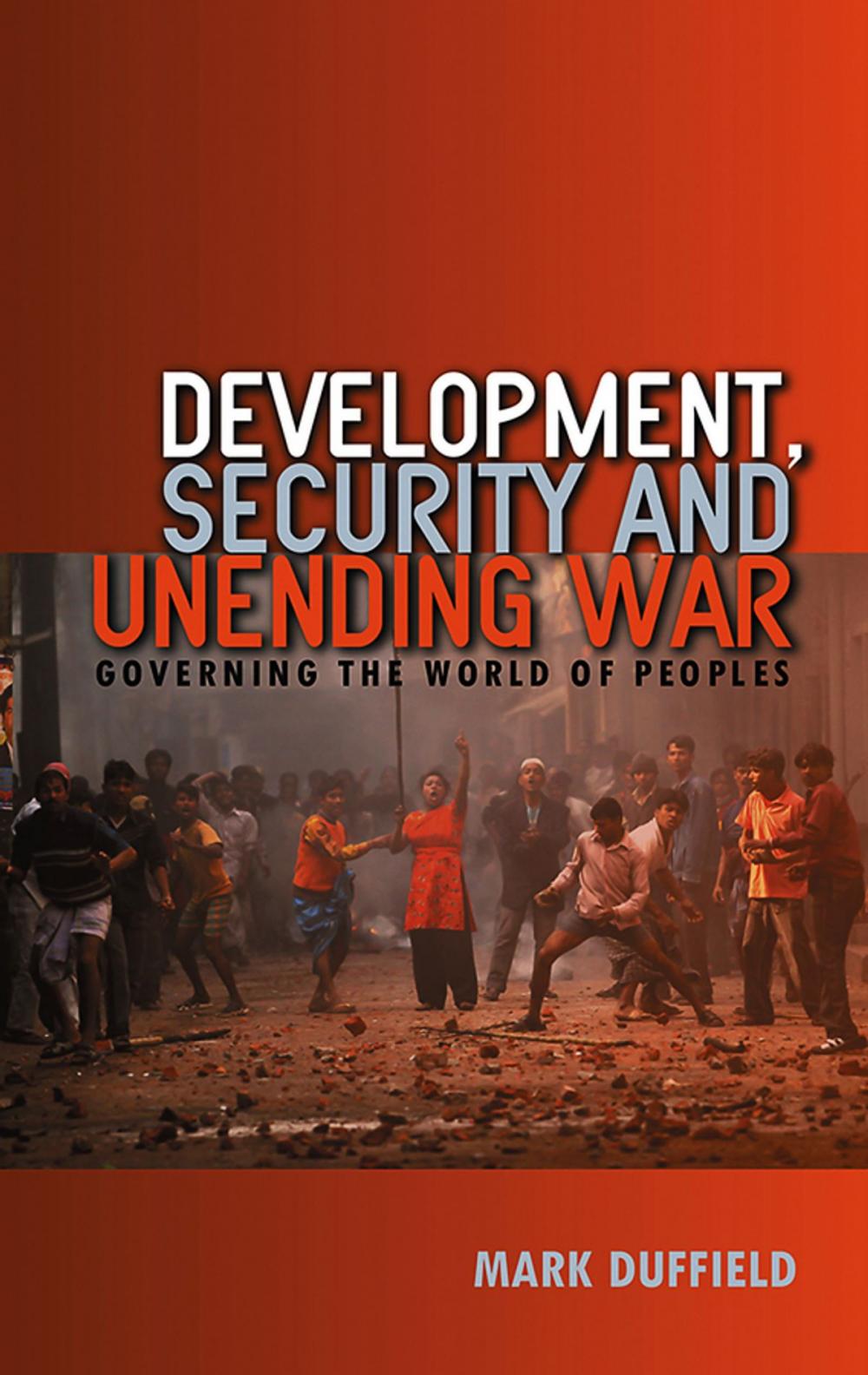 Big bigCover of Development, Security and Unending War