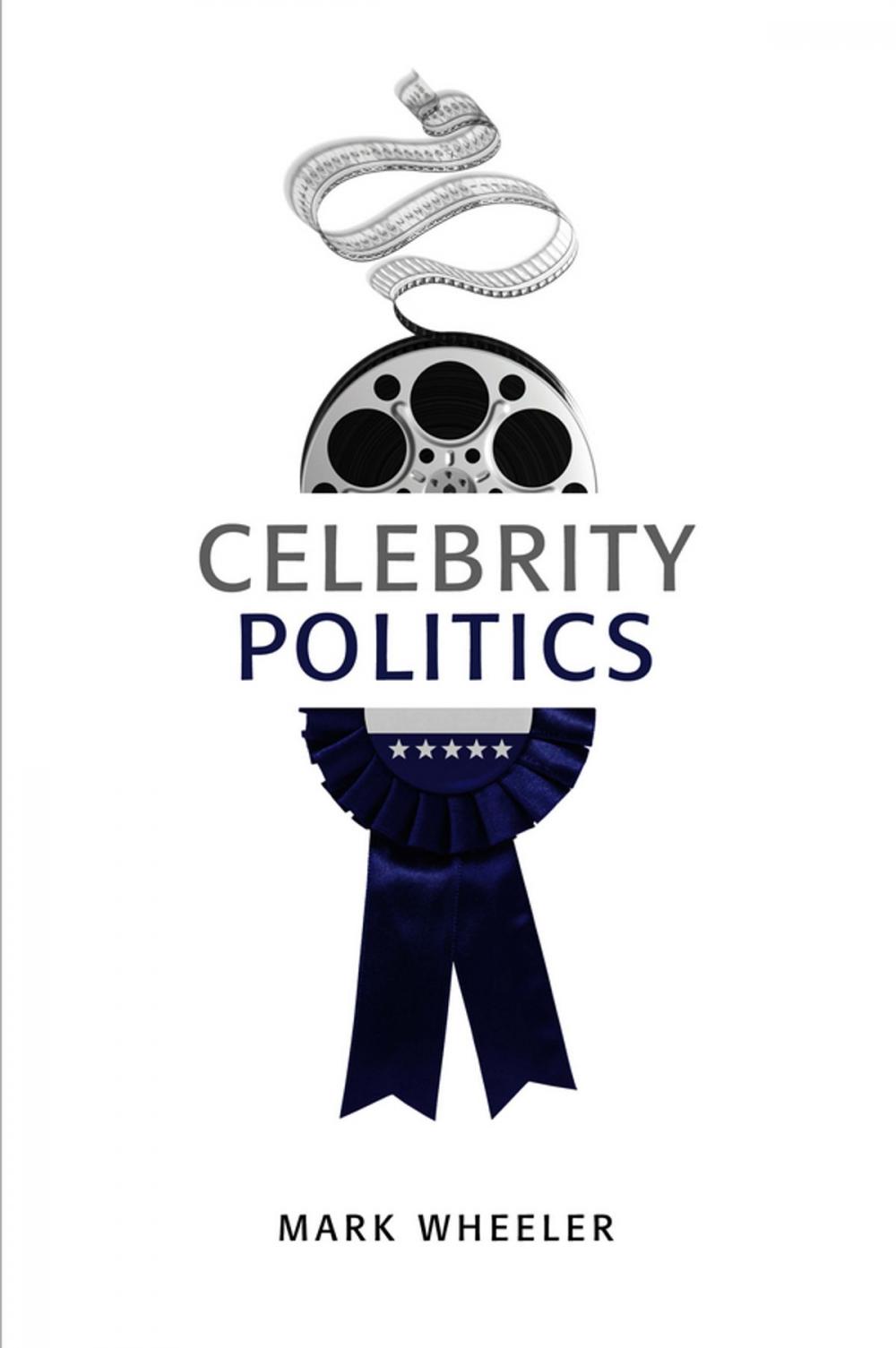 Big bigCover of Celebrity Politics