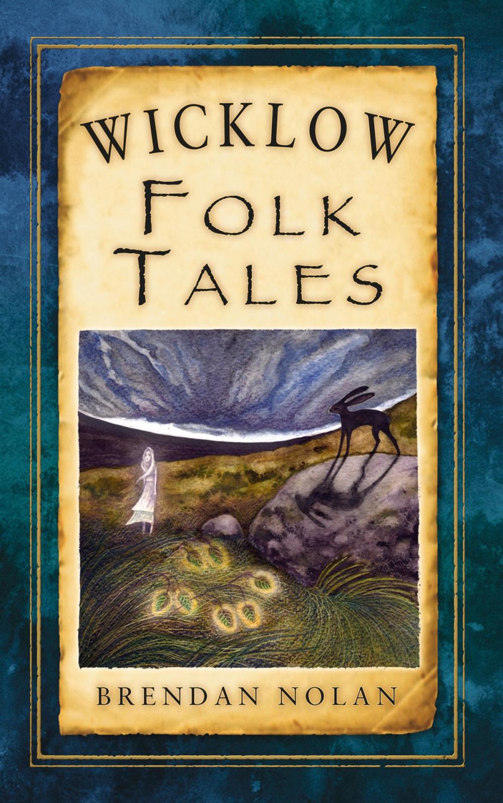 Big bigCover of Wicklow Folk Tales