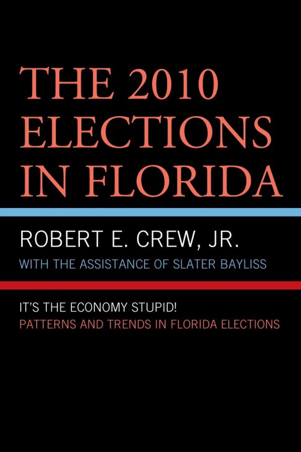 Big bigCover of The 2010 Elections in Florida