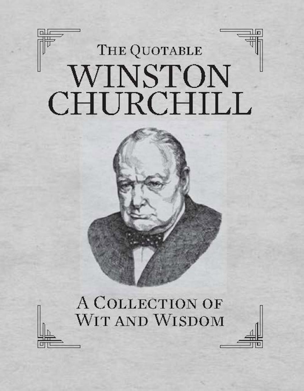 Big bigCover of The Quotable Winston Churchill