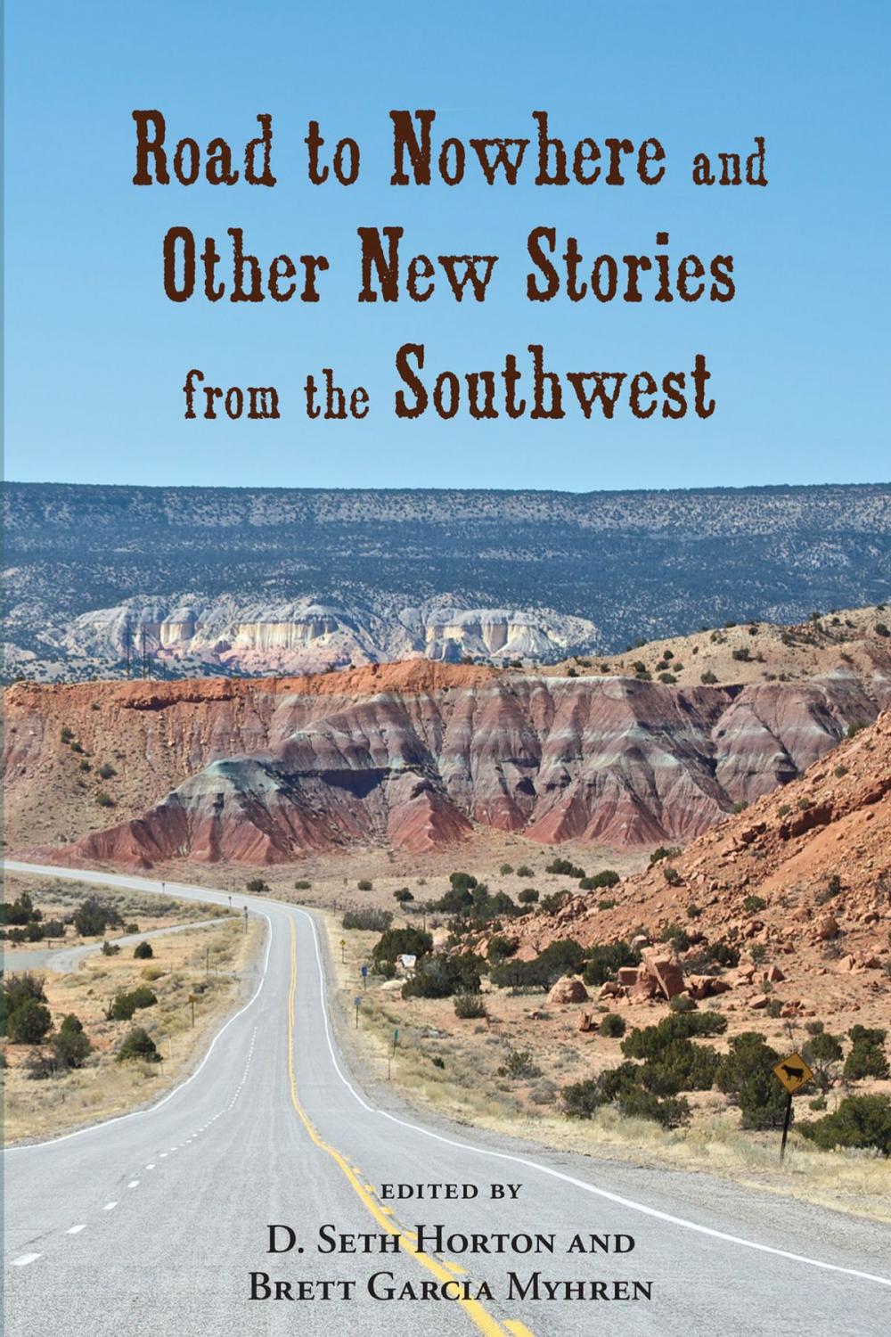 Big bigCover of Road to Nowhere and Other New Stories from the Southwest