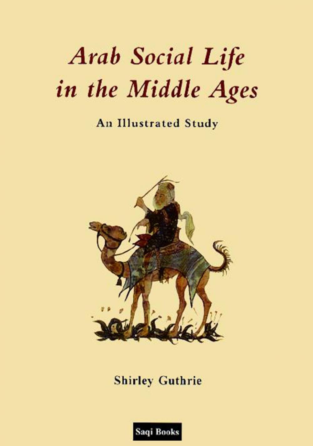 Big bigCover of Arab Social Life in the Middle Ages