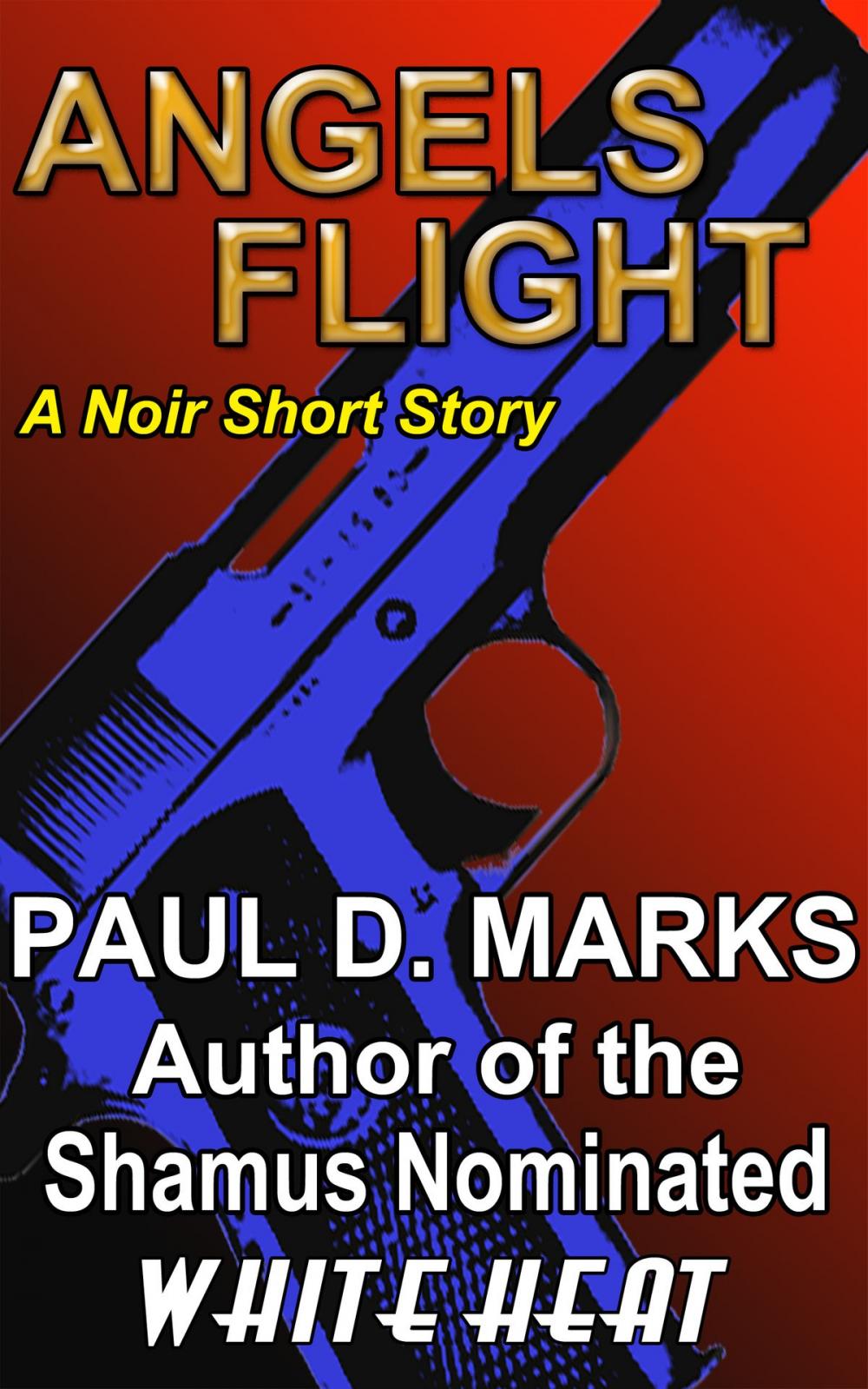 Big bigCover of Angels Flight: A Noir Short Story