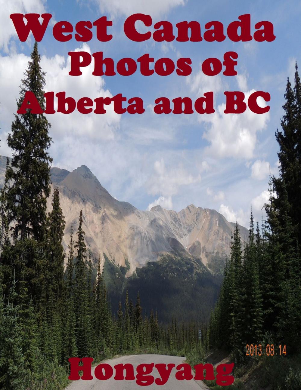 Big bigCover of West Canada: Photos of Alberta and BC