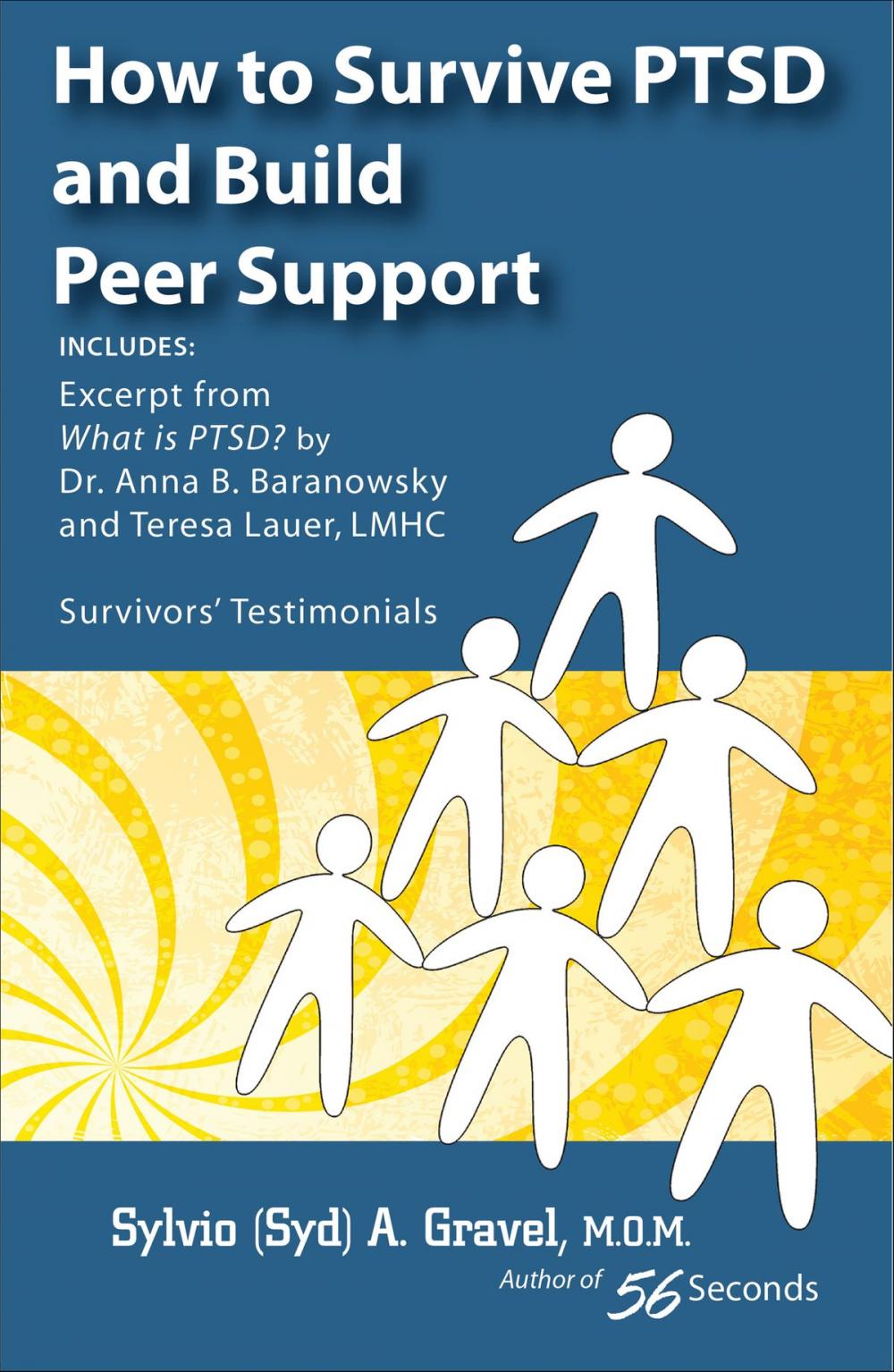 Big bigCover of How to Survive PTSD and Build Peer Support