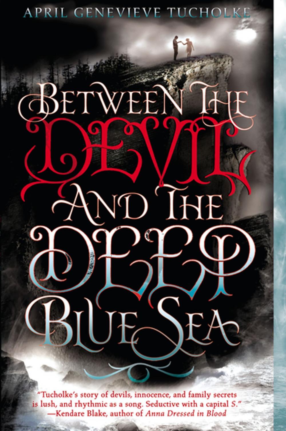 Big bigCover of Between the Devil and the Deep Blue Sea