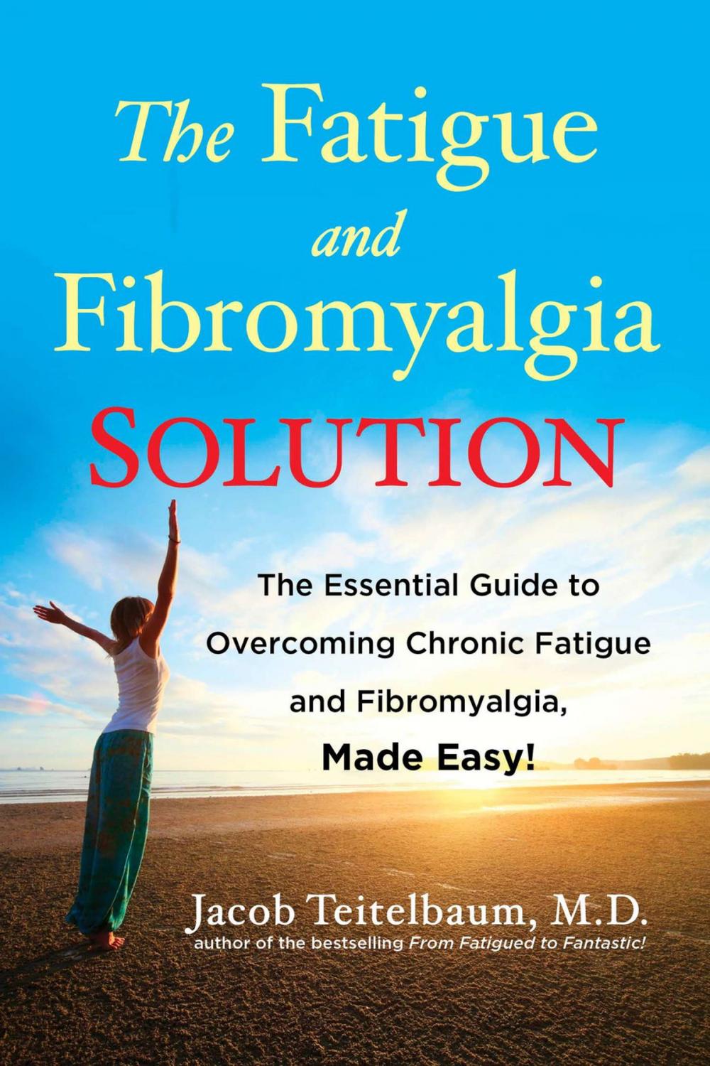 Big bigCover of The Fatigue and Fibromyalgia Solution