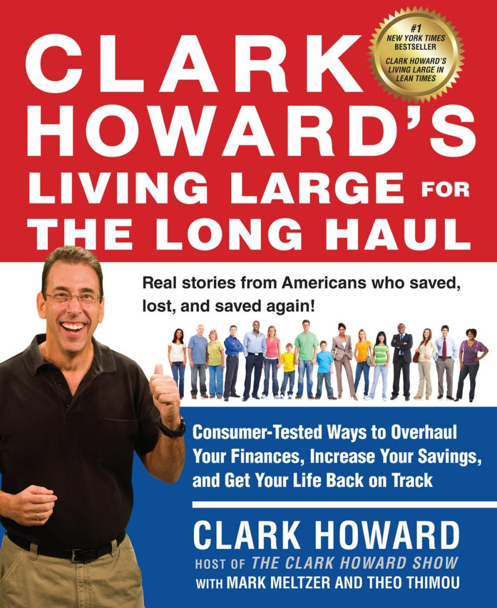 Big bigCover of Clark Howard's Living Large for the Long Haul