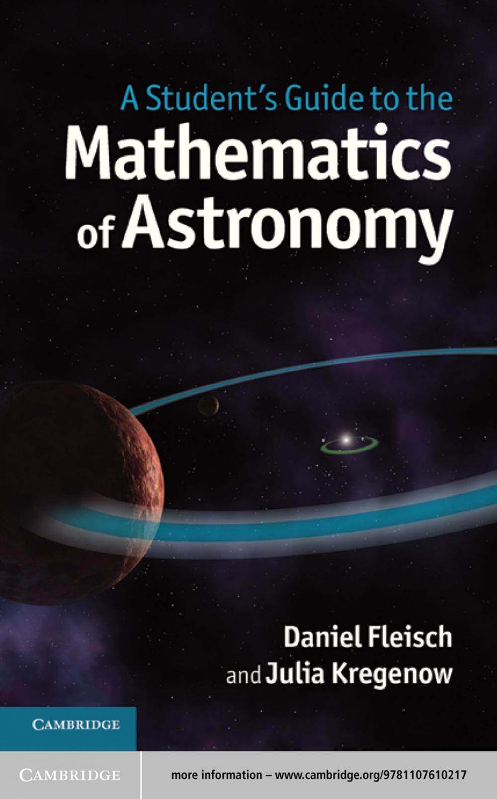 Big bigCover of A Student's Guide to the Mathematics of Astronomy