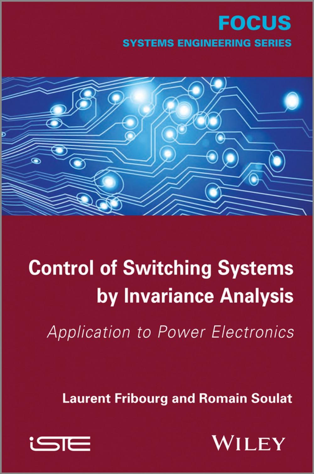 Big bigCover of Control of Switching Systems by Invariance Analysis