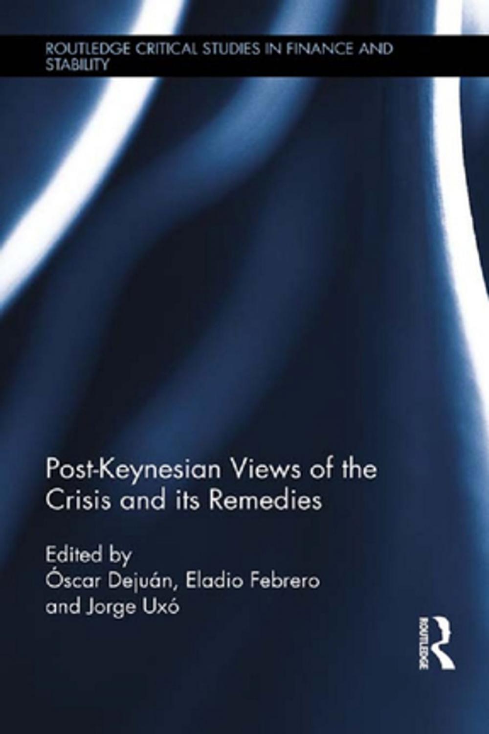 Big bigCover of Post-Keynesian Views of the Crisis and its Remedies