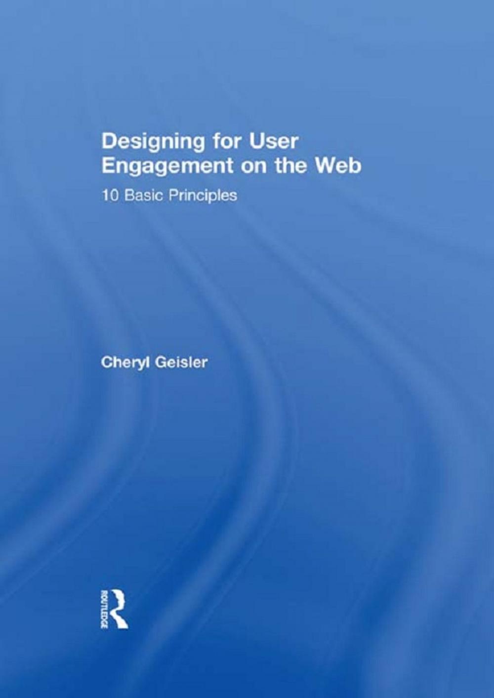 Big bigCover of Designing for User Engagement on the Web