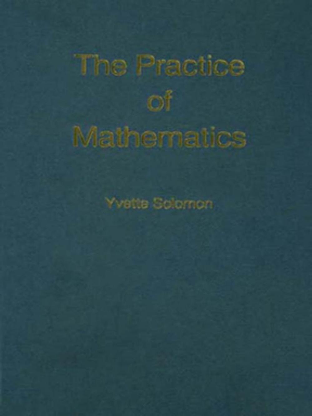 Big bigCover of The Practice of Mathematics