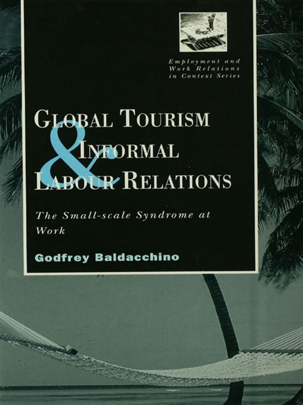 Big bigCover of Global Tourism and Informal Labour Relations