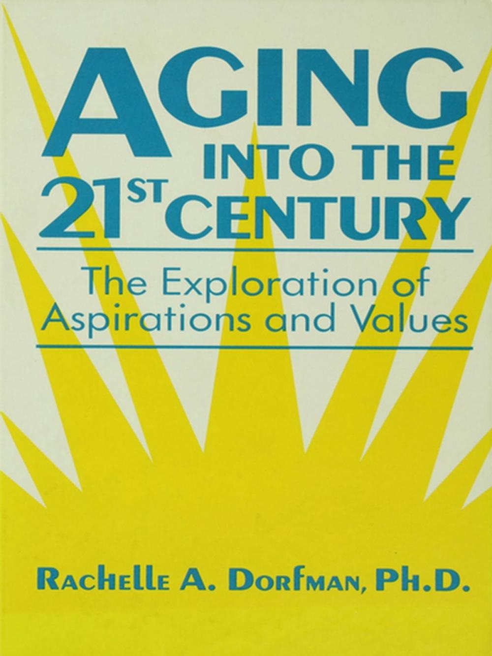 Big bigCover of Aging into the 21st Century