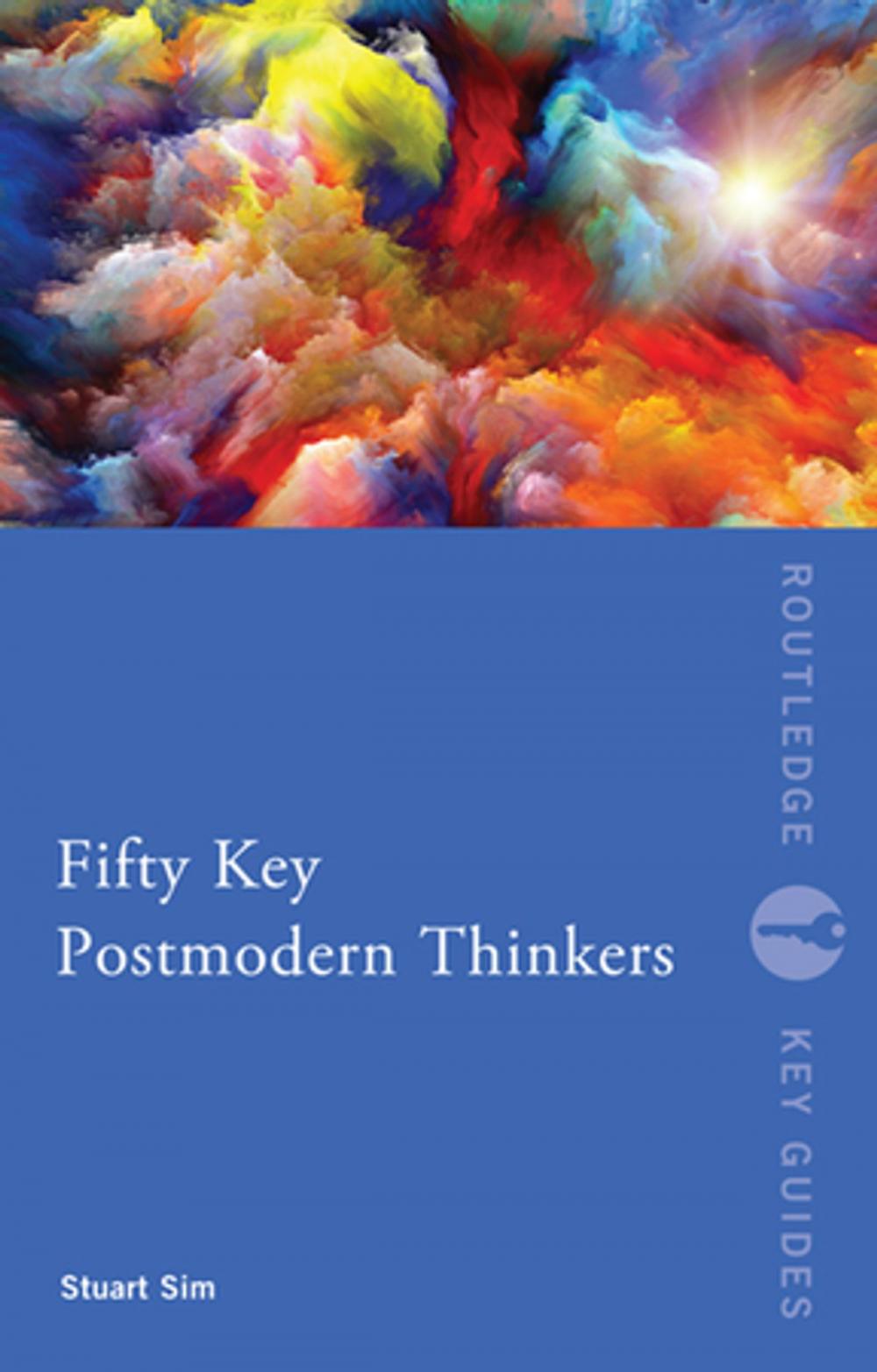 Big bigCover of Fifty Key Postmodern Thinkers